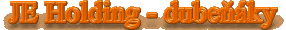 JE Holding - dube��ky