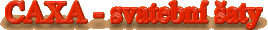 Caxa - svatebn� �aty
