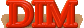 DIM